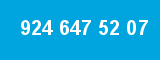 924 647 52 07